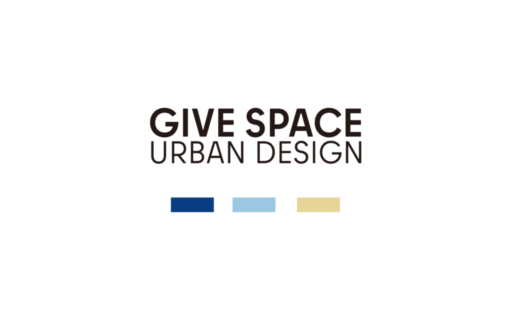 GIVE SPACE URBAN DESIGN